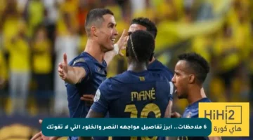 6 ملاحظات.. أبرز تفاصيل مواجهة النصر والخلود التي لا تفوتك